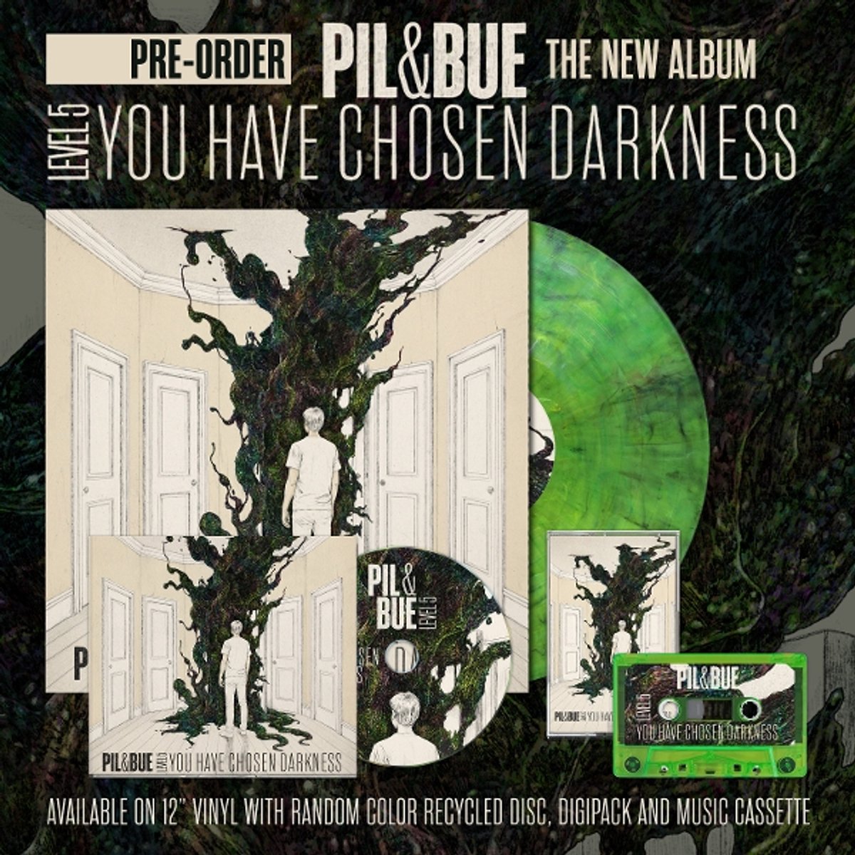 Pil & Bue - You Have Chosen Darkness