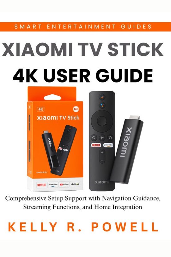 Xiaomi TV Stick 4K User Guide