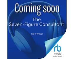 The Seven-Figure Consultant