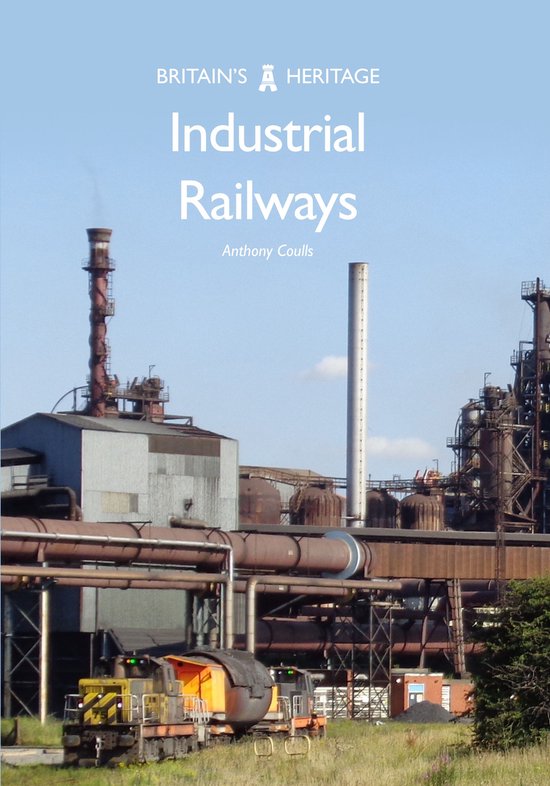 Britain's Heritage - Industrial Railways - cover