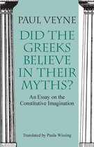 Did the Greeks Believe in their Myths?