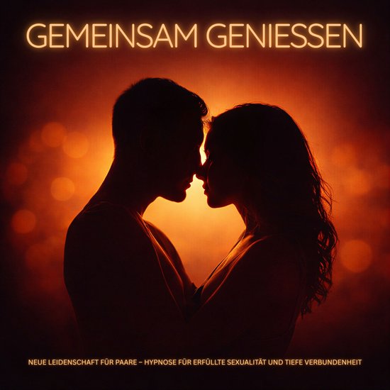 Gemeinsam genießen – Neue Leidenschaft für Paare – Hyp ... - cover