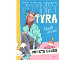 Typiskt Tyra 1 - Typiskt Tyra. Första boken