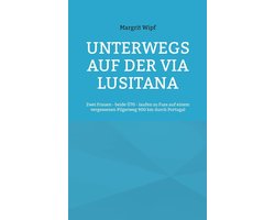 Unterwegs auf der Via Lusitana