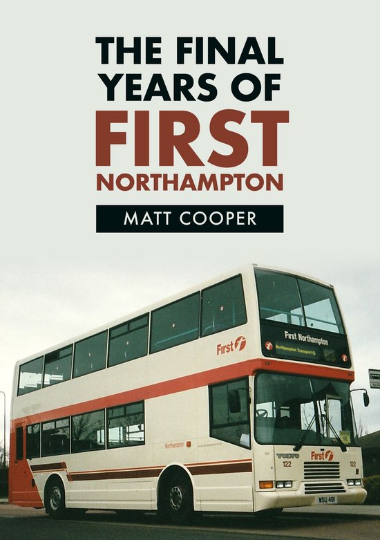 The Final Years of First Northampton - cover