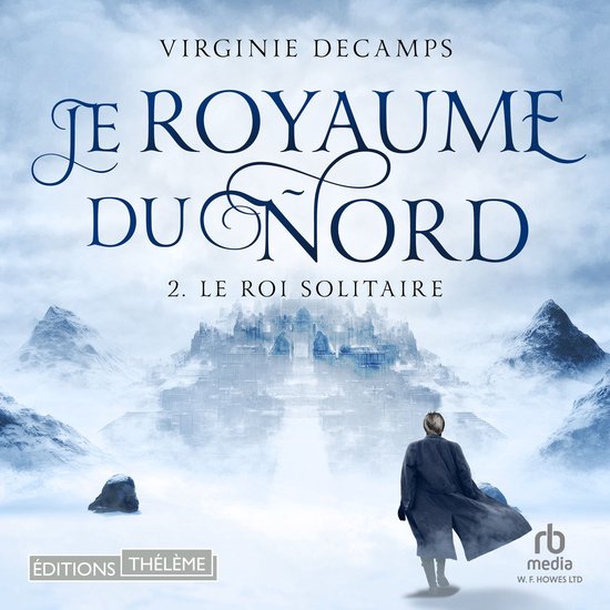 Le roi solitaire: Le royaume du nord, T2 - cover