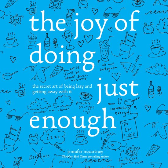 The Joy of Doing Just Enough - cover