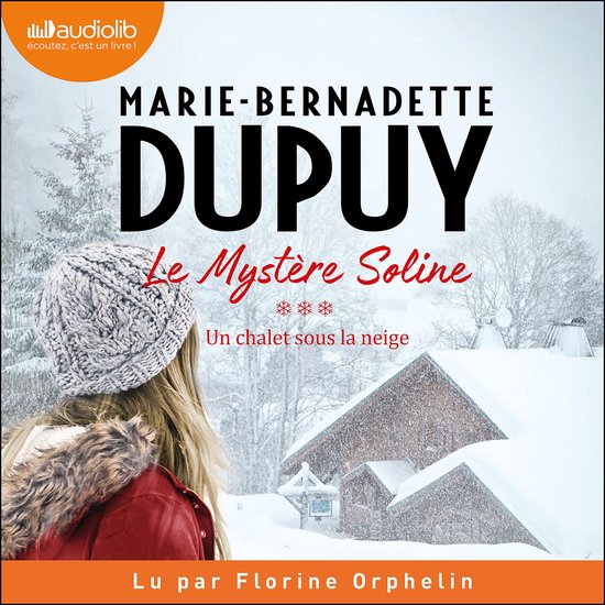 Un chalet sous la neige - Le Mystère Soline, tome 3 - cover