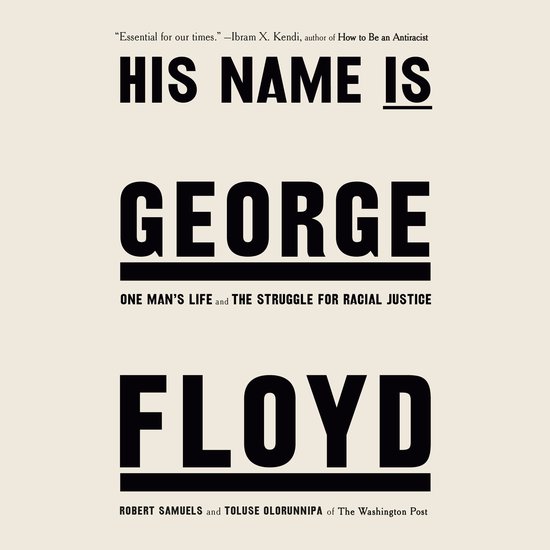 His Name Is George Floyd (Pulitzer Prize Winner) - cover