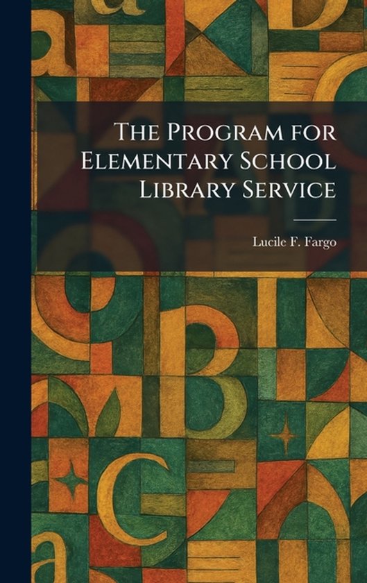 The Program for Elementary School Library Service - cover