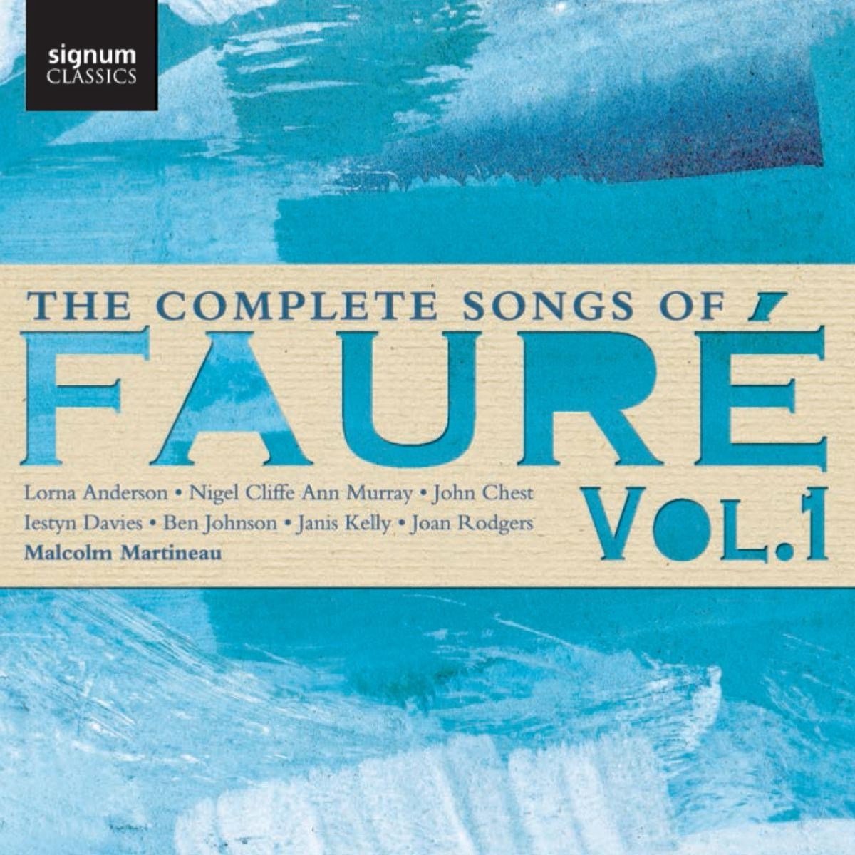 The Complete Songs Of Fauré, Vol. 1