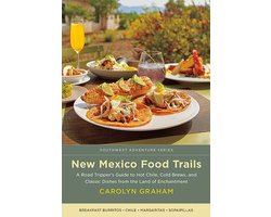 Southwest Adventure Series- New Mexico Food Trails
