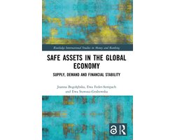 Routledge International Studies in Money and Banking- Safe Assets in the Global Economy