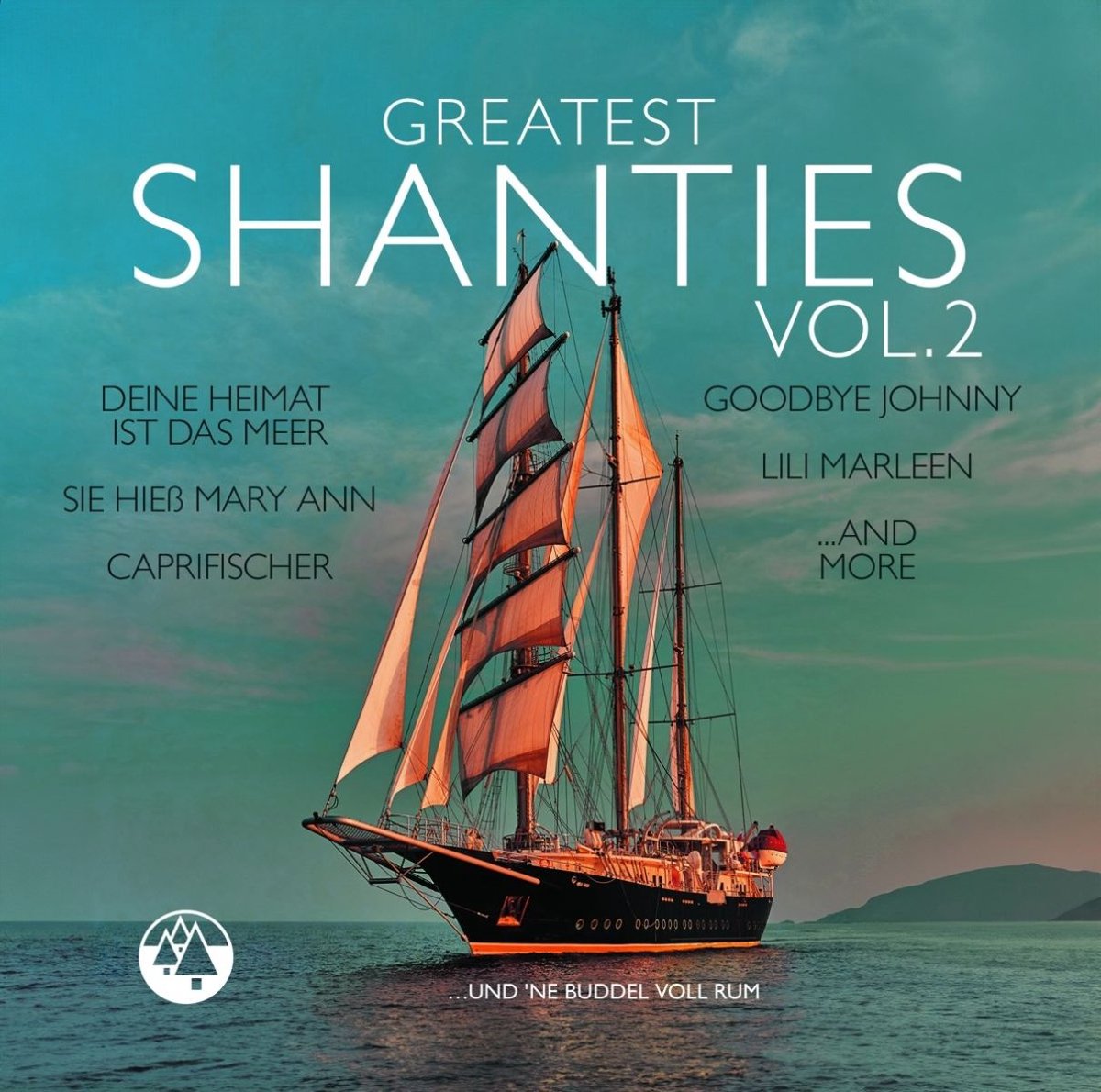Various Artists - Greatest Shanties Vol. 2