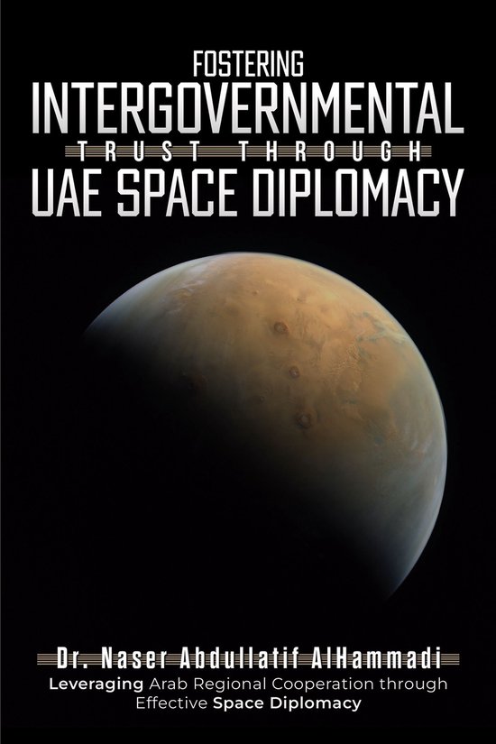 Fostering Intergovernmental Trust through UAE Space Diplomac ... - cover