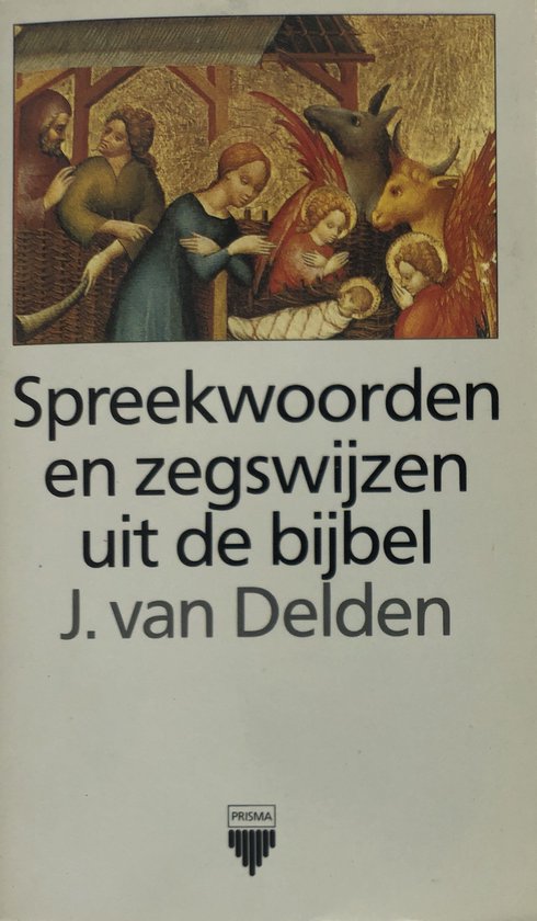 Spreekwoorden en zegswijzen uit de bijbel