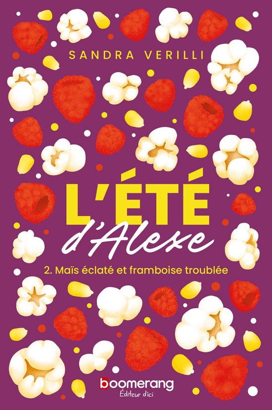 Maïs éclaté et framboise troublée T.2