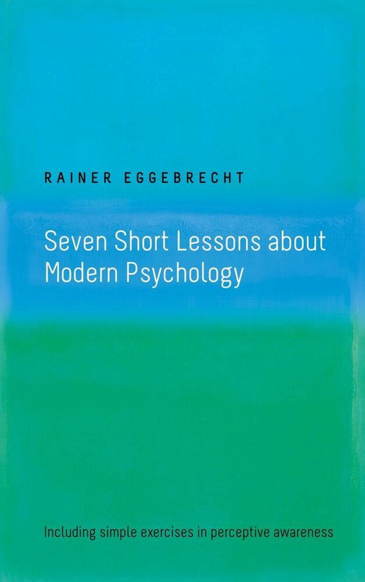 Seven Short Lessons about Modern Psychology - cover