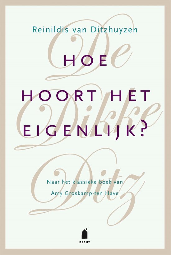De Dikke Ditz. Hoe hoort het eigenlijk? - cover