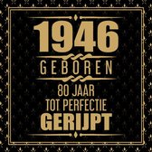1946 Geboren 80 Jaar Tot Perfectie Gerijpt