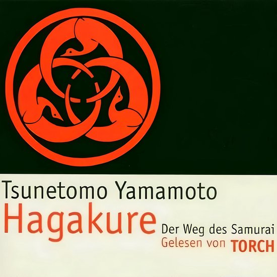 Hagakure. Der Weg des Samurai - Gelesen von Torch (gekürzt) - cover