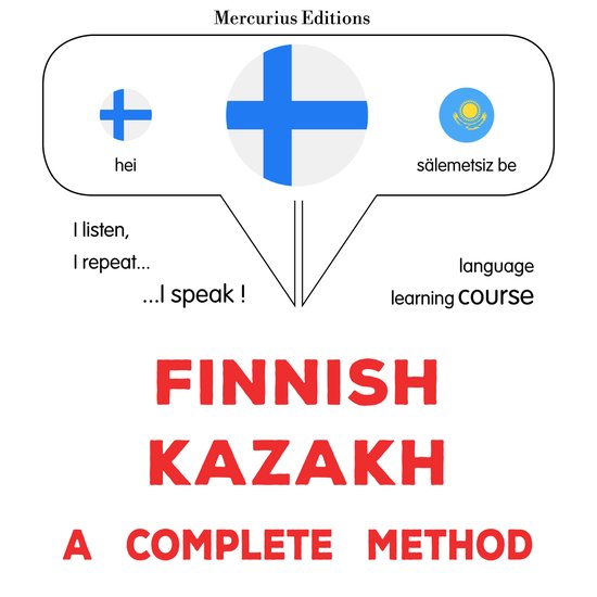 Suomi - Kazakstan : täydellinen menetelmä - cover