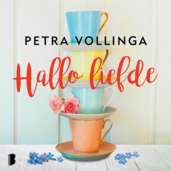 Boekcover met op elkaar gestapelde pastelkleurige kopjes. Bovenin staat 'PETRA VOLLINGA' en in rode letters 'Hallo liefde'.