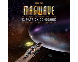 Magwave (The Rorschach Explorer Missions Book 2)