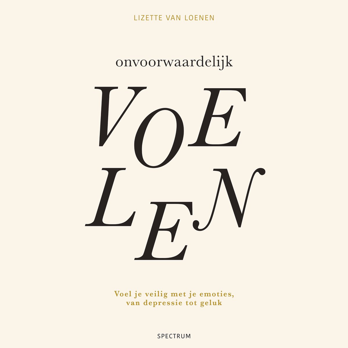 Onvoorwaardelijk Voelen