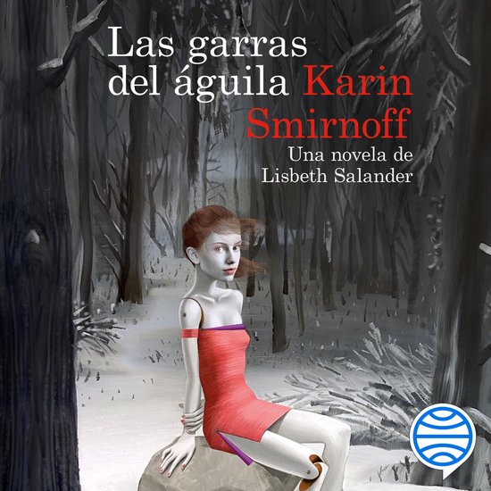 Las garras del águila: una novela de Lisbeth Salander (Seri ... - cover