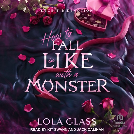 Boekhoes met rode rozen, rozenblaadjes, een hartvormige doos met chocolaatjes en een rode demonische staart over de titel 'How to Fall in Like with a Monster'.