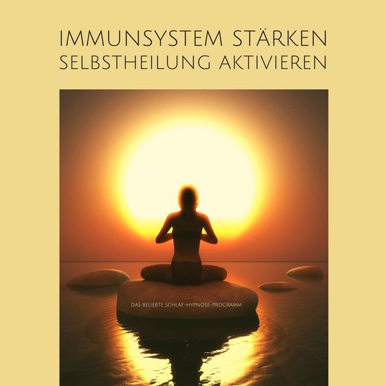 Immunsystem stärken, Selbstheilung aktivieren (Update 2022) - cover