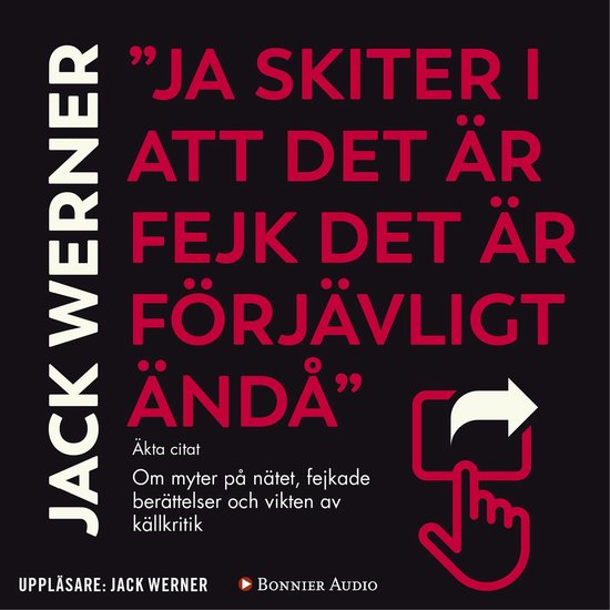 "Ja skiter i att det är fejk det är förjävligt ändå" : ... - cover