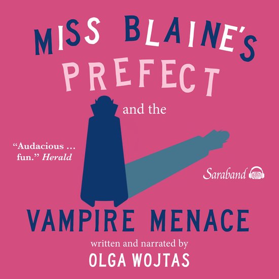 Miss Blaine's Prefect and the Vampire Menace - cover