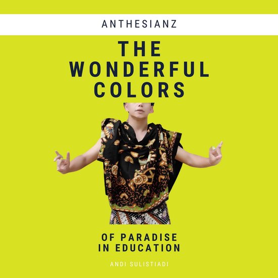 Wonderful Colors of Paradise in Education, The