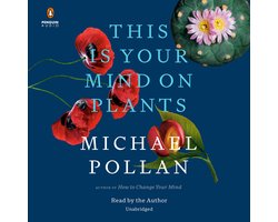 This Is Your Mind on Plants