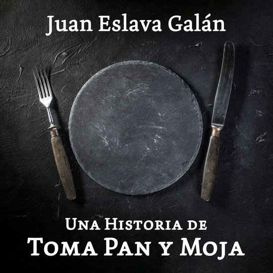 Una historia de toma pan y moja - cover
