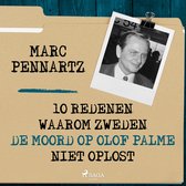 Boekomslag met tekst: Marc Pennartz, 10 Redenen waarom Zweden de moord op Olof Palme niet oplost. Een foto van een man staat rechtsboven.