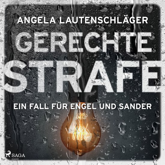 Gerechte Strafe (Ein Fall für Engel und Sander, Band 5) - cover
