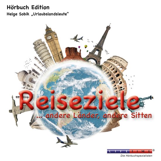 Reiseziele ...andere Länder, andere Sitten (Ungekürzt) - cover