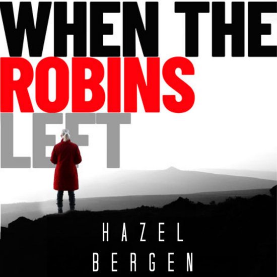 When the Robins Left - cover