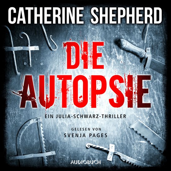 Die Autopsie - Ein Kurz-Thriller mit Julia Schwarz - cover