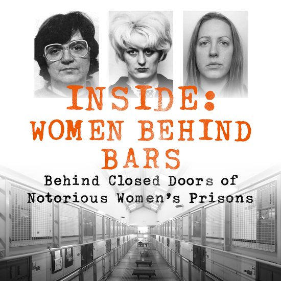 Inside: Women Behind Bars - cover