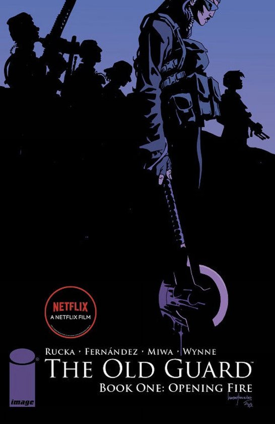 The Old Guard Book One Opening Fire - cover