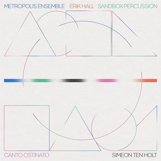 Erik Hal, Metropolis Ensemble & Sandbox Percussion - Canto Ostinato (LP)