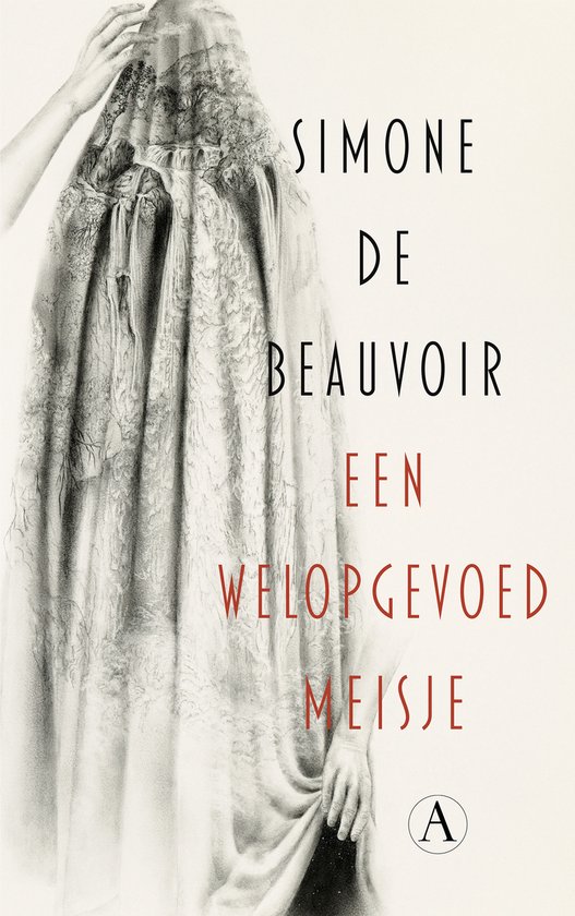 Boekomslag van 'Een welopgevoed meisje' door Simone de Beauvoir. Een vrouw met sluier, met kant, wordt door een hand aangeraakt.