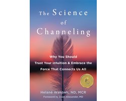 The Science of Channeling