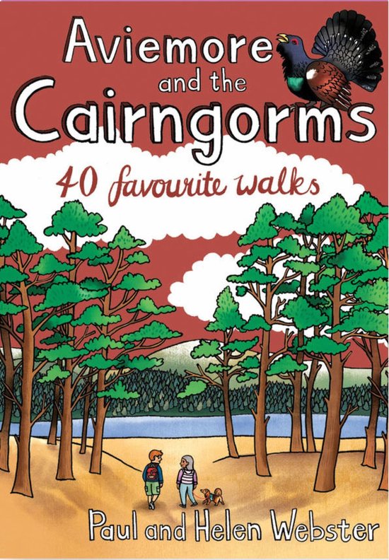 Aviemore and the Cairngorms - 40 Favourite Walks - cover