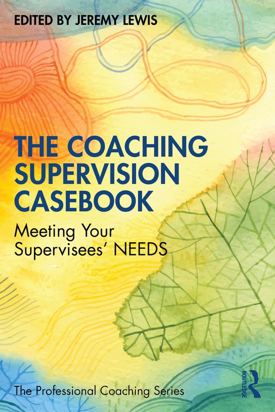 The Professional Coaching Series-The Coaching Supervision Ca ... - cover
