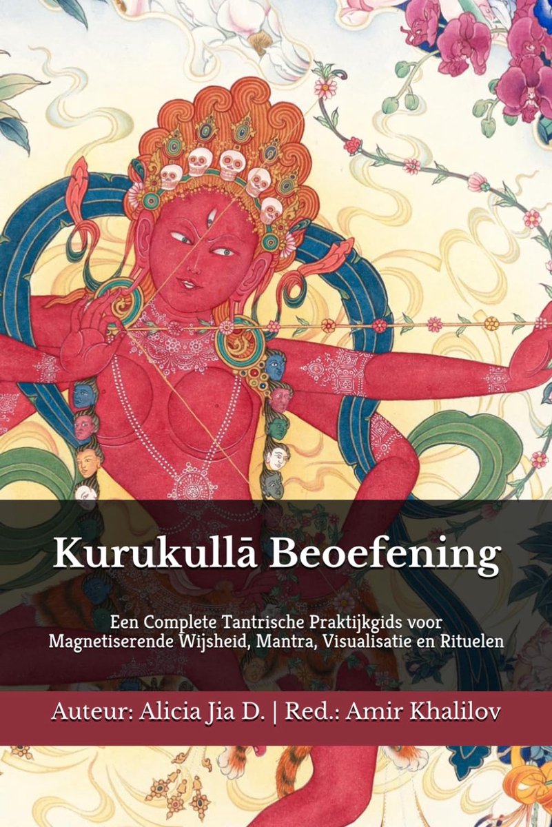 Tantrische Praktijkgids - Boeddhisme Gids - Spirituele Ontwikkeling - Complete Gids - 371 Pagina's